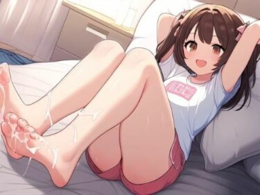 あなたの感覚を目覚めさせる美の光！おませな女の子は何をしてもかわいい〜足コキで大人の仲間入り〜